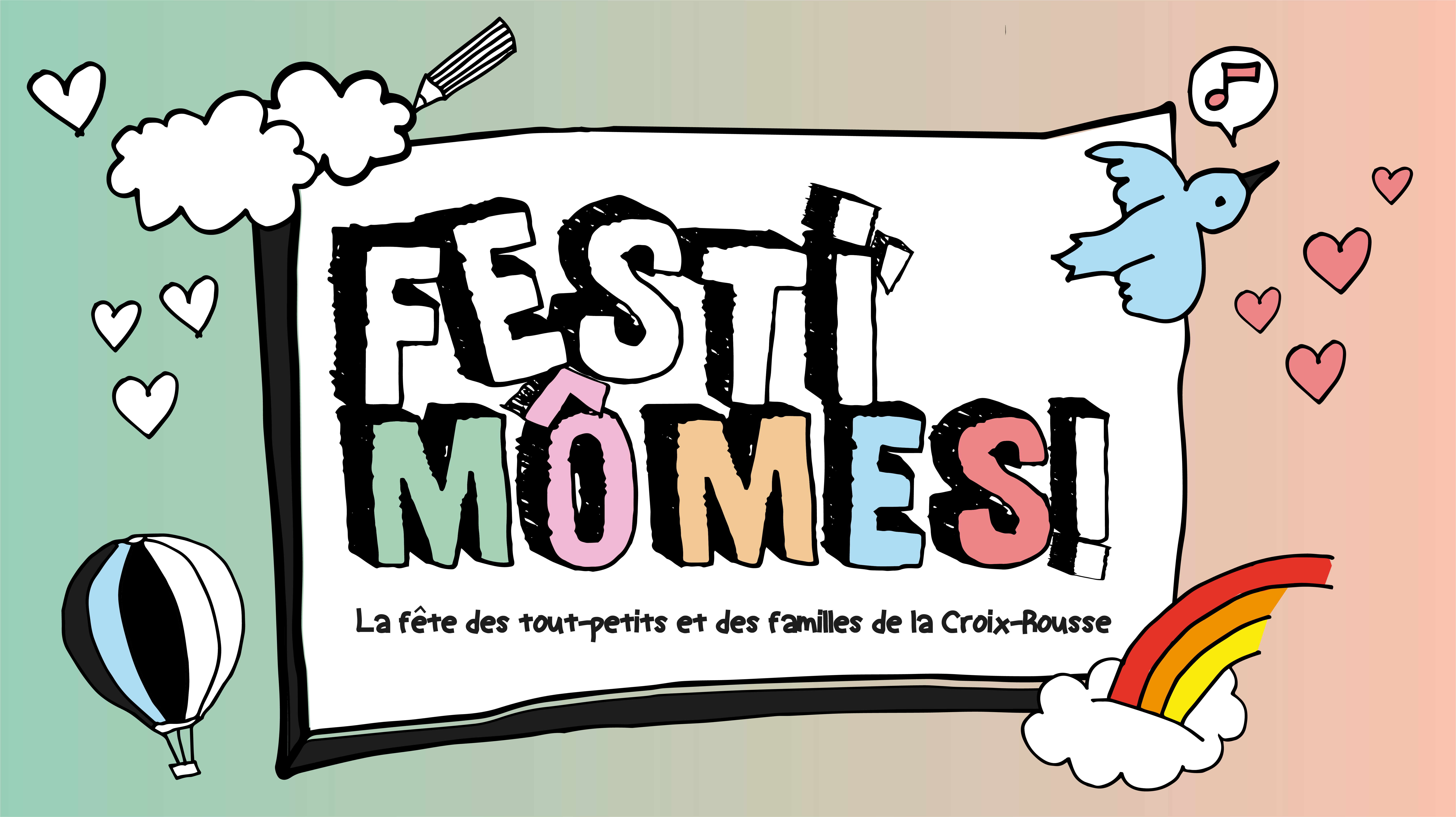 Festi'mômes écrit en couleurs et entouré par plein de dessins "d'enfants" (étoile filante, nuages, notes de musiques, mongolfière, etc.)