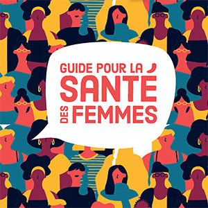 Guide pour la santé des femmes